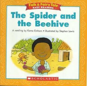 The Spider And The Beehive by Kama Einhorn