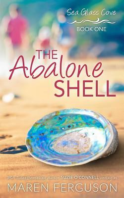 The Abalone Shell by Suzie O'Connell, Maren Ferguson