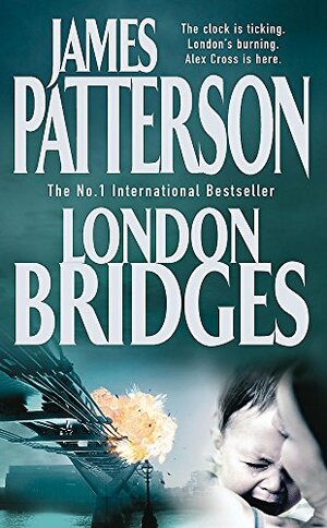 London Bridges by James Patterson