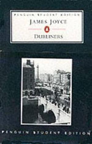 Dubliners by Joyce James, Joyce James