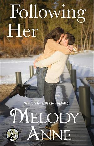 Following Her by Melody Anne