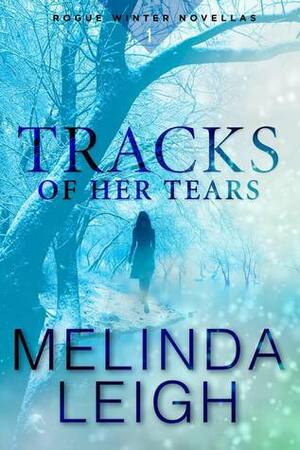 Tracks of Her Tears by Melinda Leigh