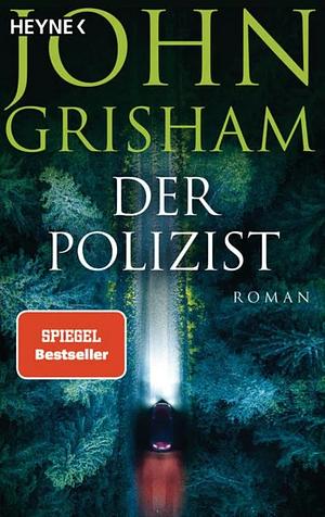 Der Polizist by John Grisham