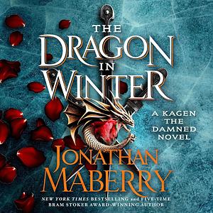 The Dragon in Winter by Jonathan Maberry