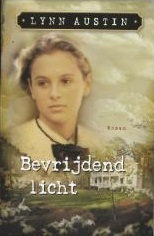 Bevrijdend licht by P.J. de Gier, Lynn Austin