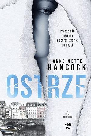 Ostrze by Anne Mette Hancock