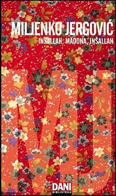 Inšallah Madona, inšallah by Miljenko Jergović