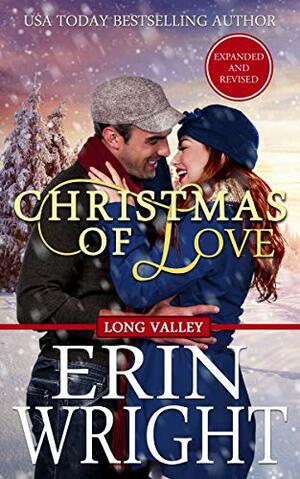 Christmas of Love: A Holiday Western Romance Novel by Erin Wright