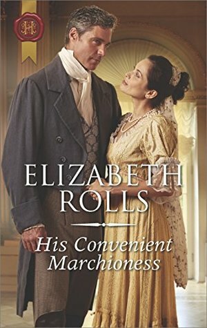 His Convenient Marchioness by Elizabeth Rolls