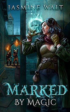 Marked by Magic by Jasmine Walt