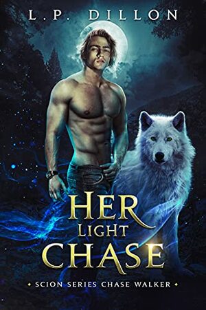 Her Light Chase by L.P. Dillon