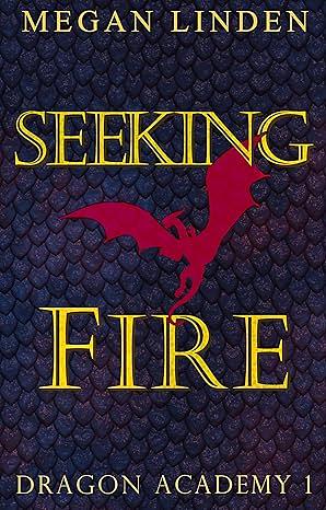 Seeking Fire by Megan Linden