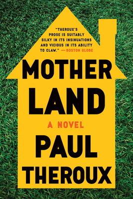 Mother Land by Paul Theroux