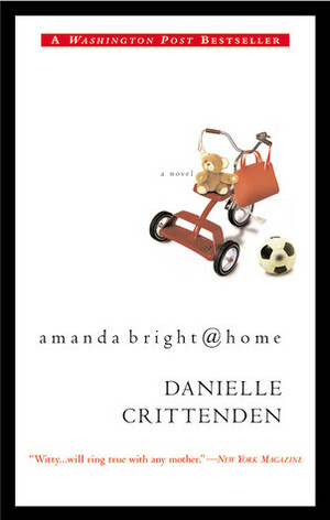 Amanda Bright @ Home by Danielle Crittenden