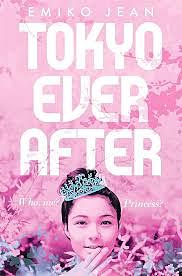 Tokyo Ever After by Emiko Jean