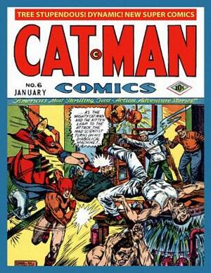 Cat-Man Comics #6 by Holyoke Publishing