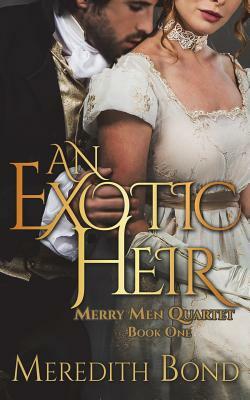 An Exotic Heir by Meredith Bond