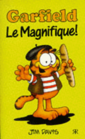 Garfield: Le Magnifique by Jim Davis