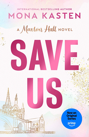 Save us by Mona Kasten