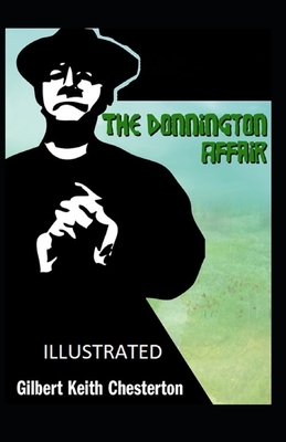 The Donnington Affair Illustrated by G.K. Chesterton