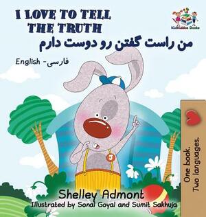 I Love to Tell the Truth: English Farsi - Persian by Kidkiddos Books, Shelley Admont