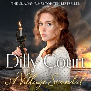 A Village Scandal by Dilly Court