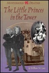 The Little Princes in the Tower (Mysterious Deaths) by William W. Lace