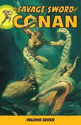 The Savage Sword of Conan, Volume 7 by Michael Fleisher, Bruce Jones, Chris Claremont