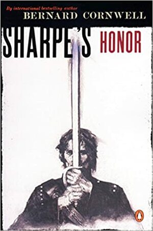 A Honra de Sharpe by Bernard Cornwell