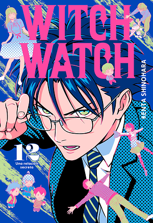 Witch Watch, Vol. 12: Una relación secreta by Kenta Shinohara