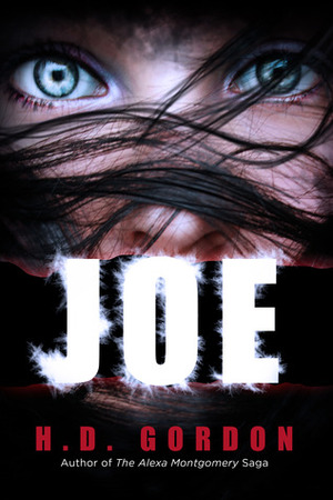 Joe by H.D. Gordon