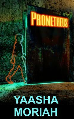 Prometheus by Yaasha Moriah