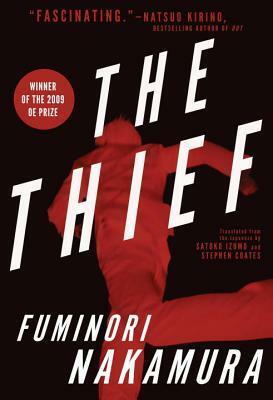 The Thief by Stephen Coates, Fuminori Nakamura, Satoko Izumo