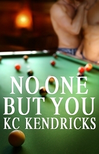 No One But You by K.C. Kendricks