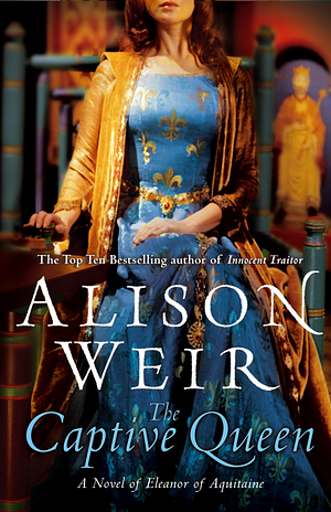 Captive Queen by Alison Weir