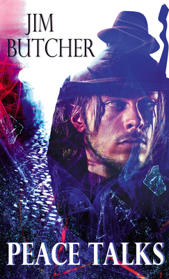 Peace Talks by Jim Butcher