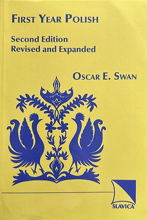 First Year Polish by Oscar E. Swan