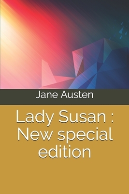 Lady Susan: New special edition by Jane Austen