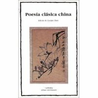 Poesia Clasica China/ Classic Chinese Poetry by Guojian Chen