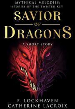 Savior of Dragons by F. Lockhaven