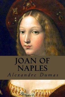 Joan of Naples by Alexandre Dumas