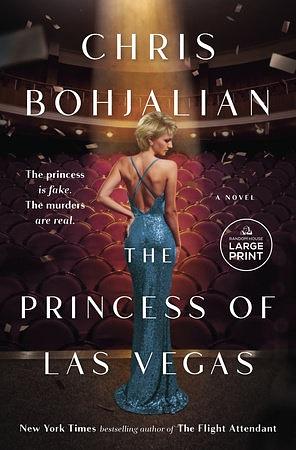 The Princess of Las Vegas [Large Print] by Chris Bohjalian