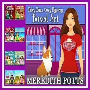 Daley Buzz Cozy Mystery Series by Meredith Potts