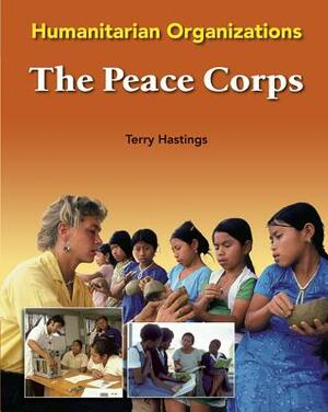 The Peace Corps by Terry Hastings