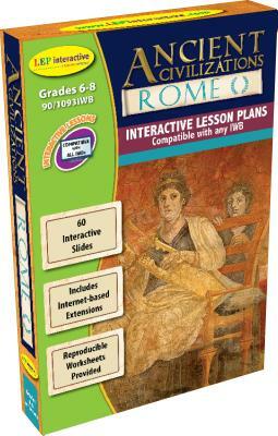 Ancient Civilizations Rome Iwb: Ready-To-Use Digital Lesson Plans by Jonathan Gross