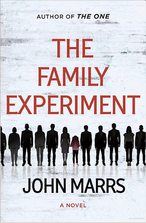 The Family Experiment by John Marrs