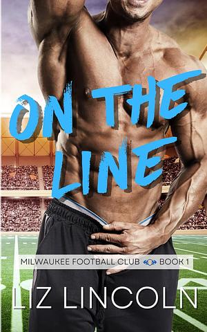 On the Line by Liz Lincoln