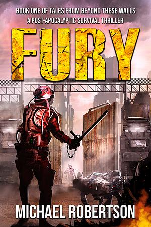 Fury by Michael Robertson