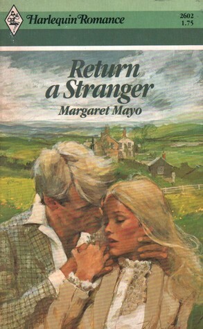 Return A Stranger by Margaret Mayo