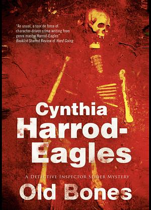 Old Bones by Cynthia Harrod-Eagles